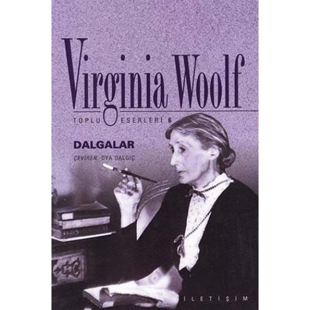 DALGALAR - VİRGİNİA WOOLF - İLETİŞİM