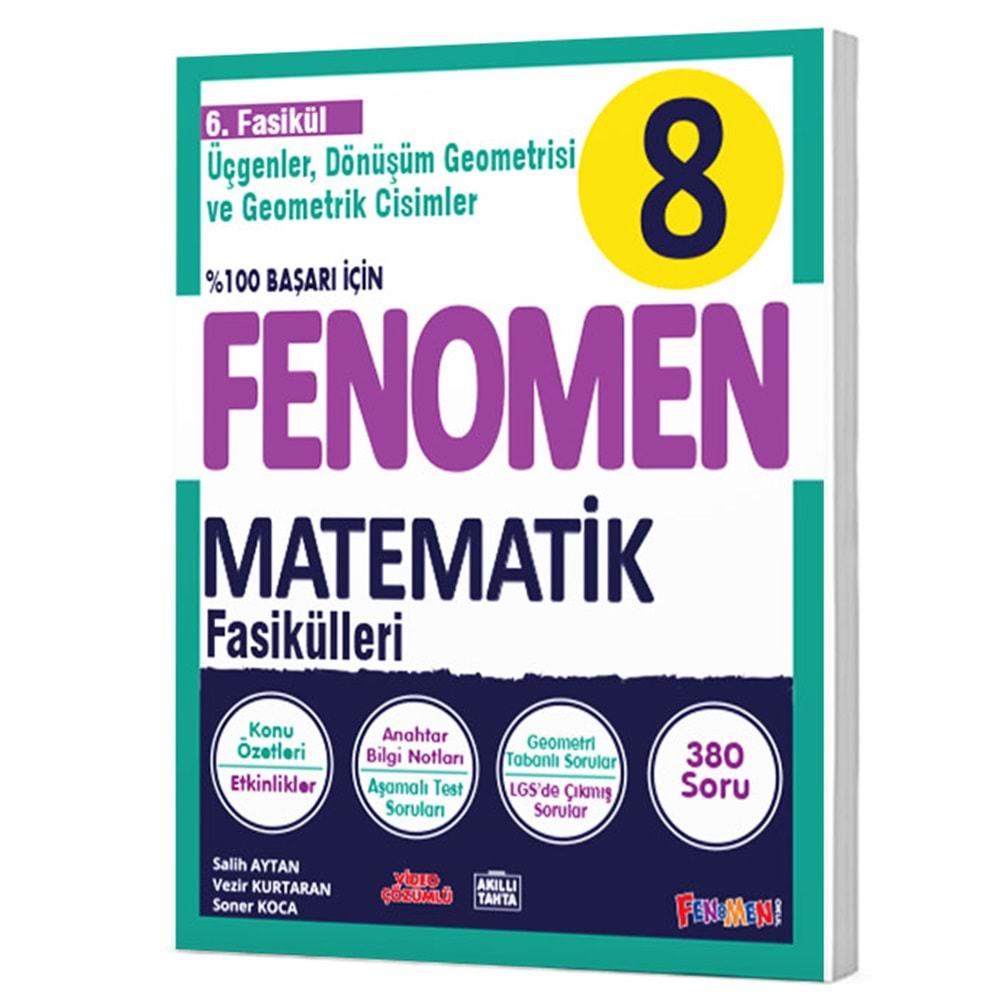 GAMA FENOMEN 8.SINIF MATEMATİK 6.FASİKÜL(ÜÇGENLER,DÖNÜŞÜM GEOMETRİSİ VE GEOMETRİK CİSİMLER)