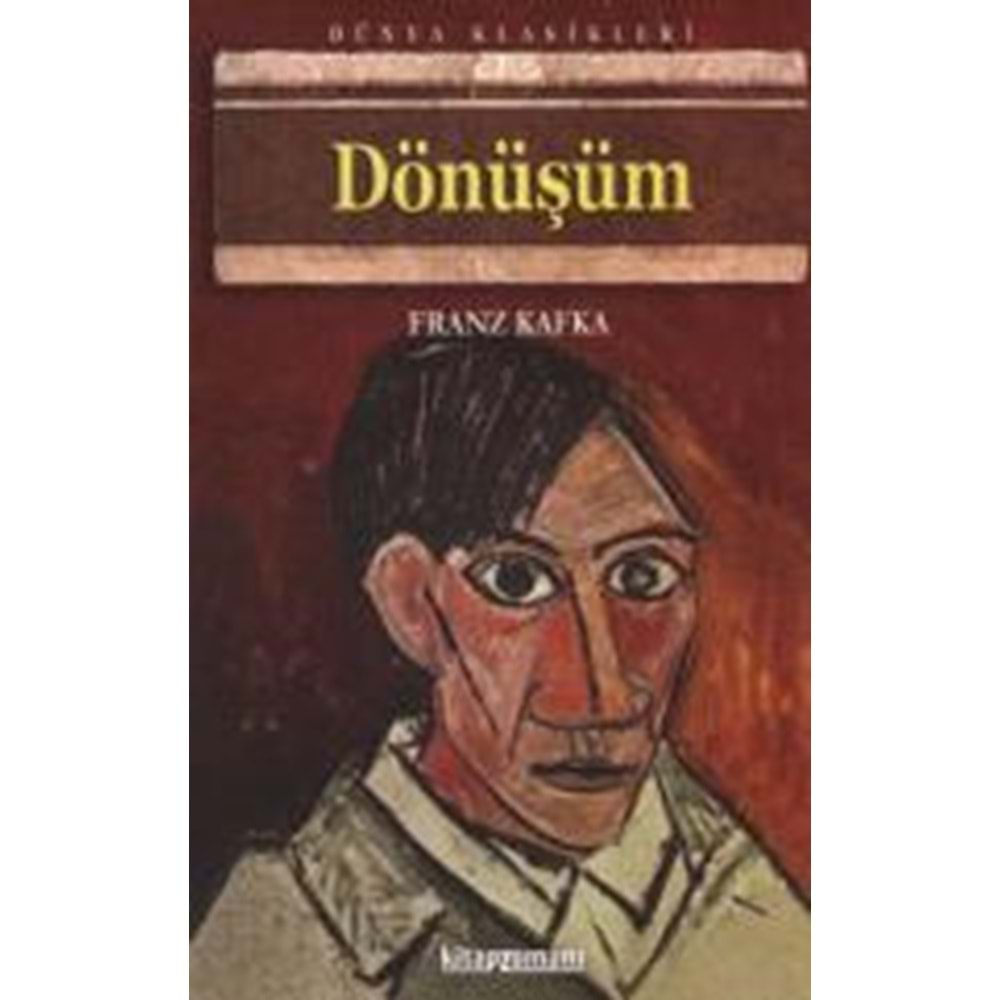 DÖNÜŞÜM - FRANZ KAFKA - ANONİM