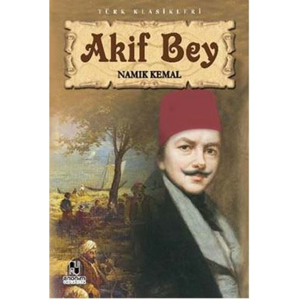 AKİF BEY - NAMIK KEMAL - KİTAPZAMANI