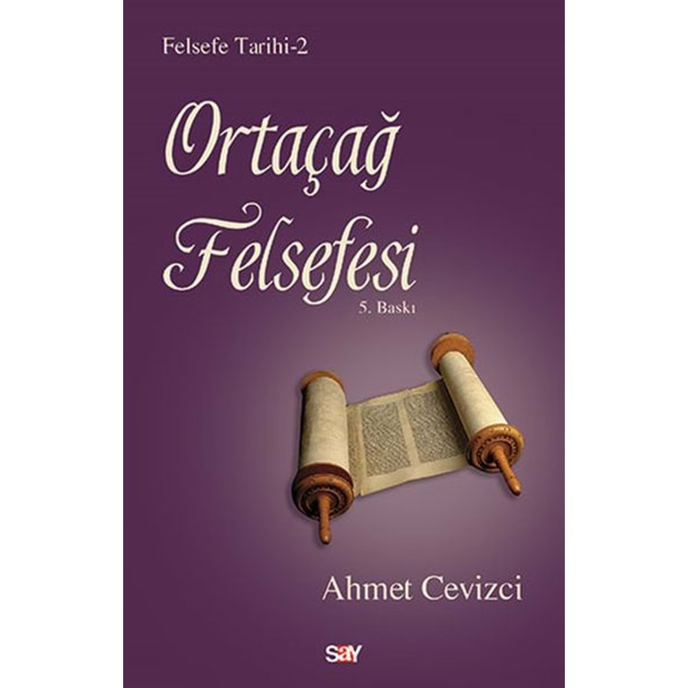 ORTAÇAĞ FELSEFESİ-AHMET CEVİZCİ-SAY