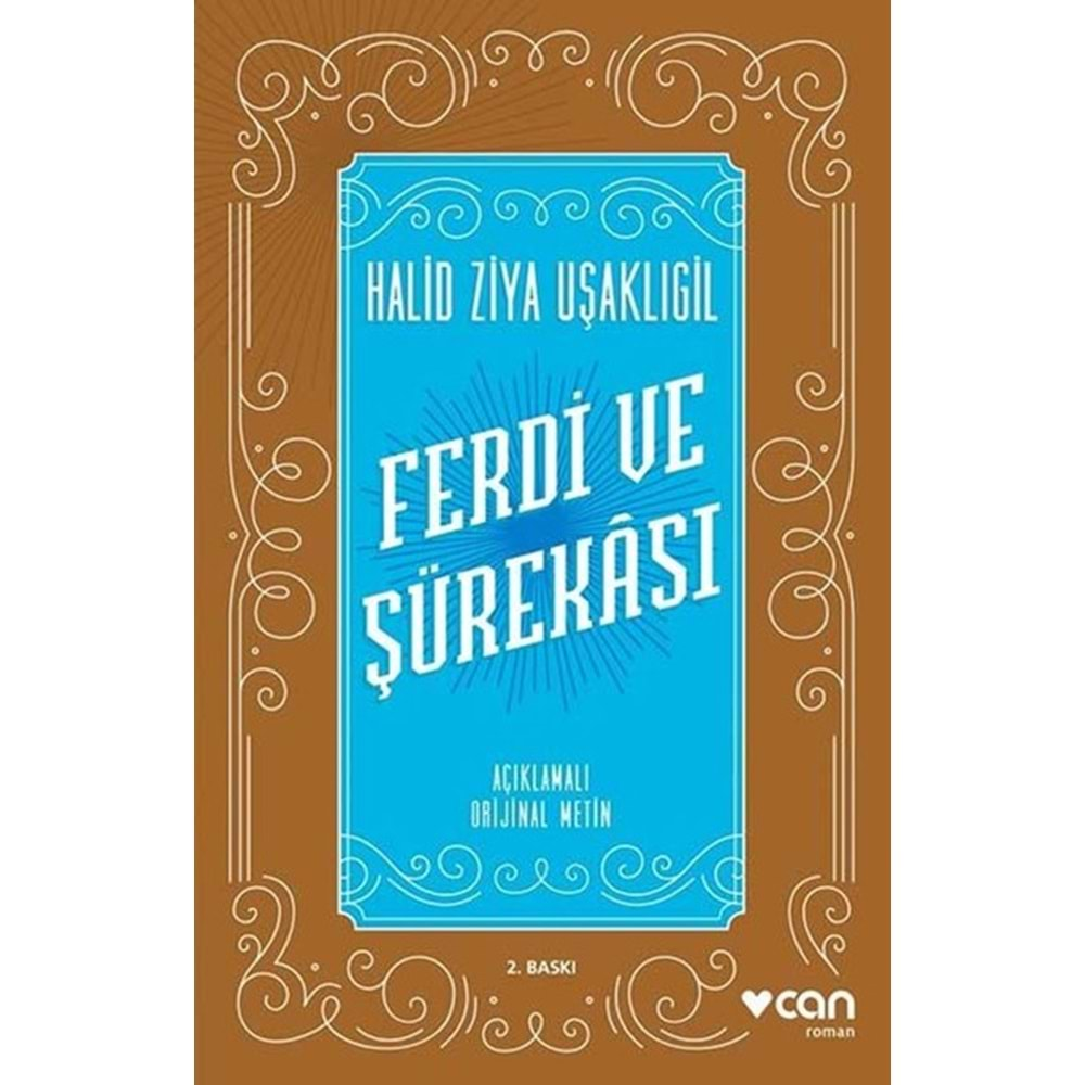 FERDİ VE ŞÜREKASI - HALİD ZİYA UŞAKLIGİL -CAN