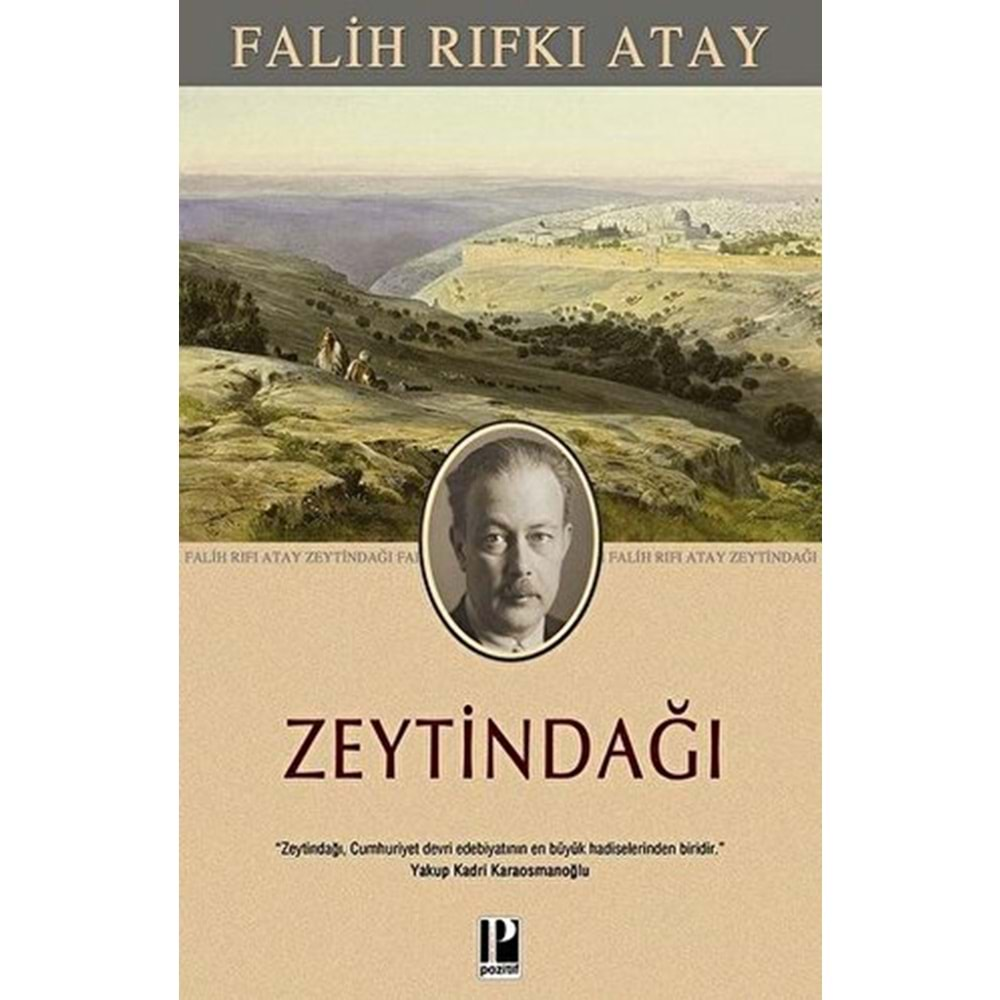 ZEYTİNDAĞI - FALİH RIFKI ATAY - POZİTİF