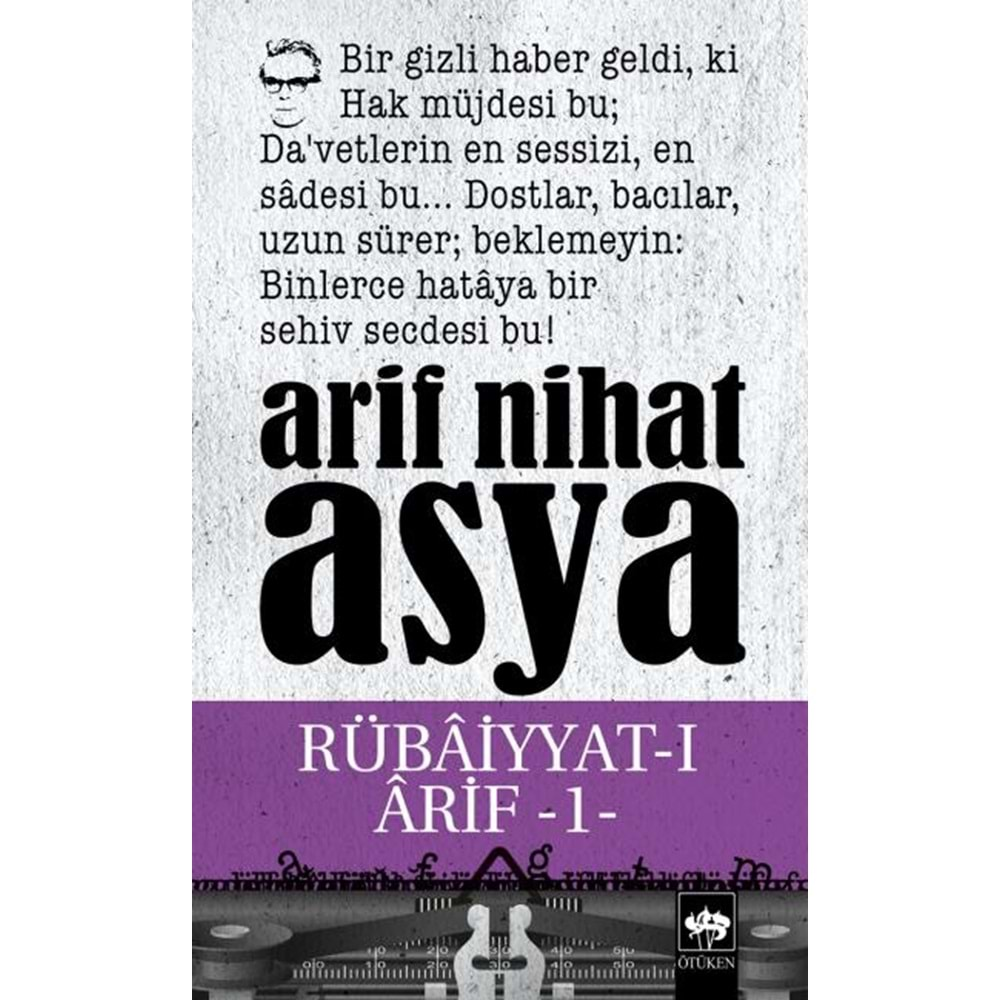 RÜBAİYYATI ARİF 1-ARİF NİHAT ASYA-ÖTÜKEN