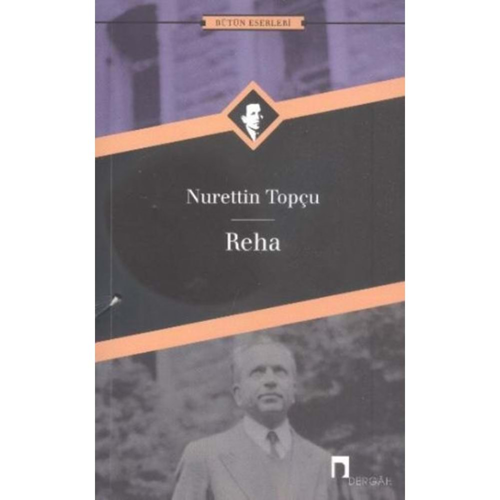 REHA-NURETTİN TOPÇU-DERGAH YAYINLARI