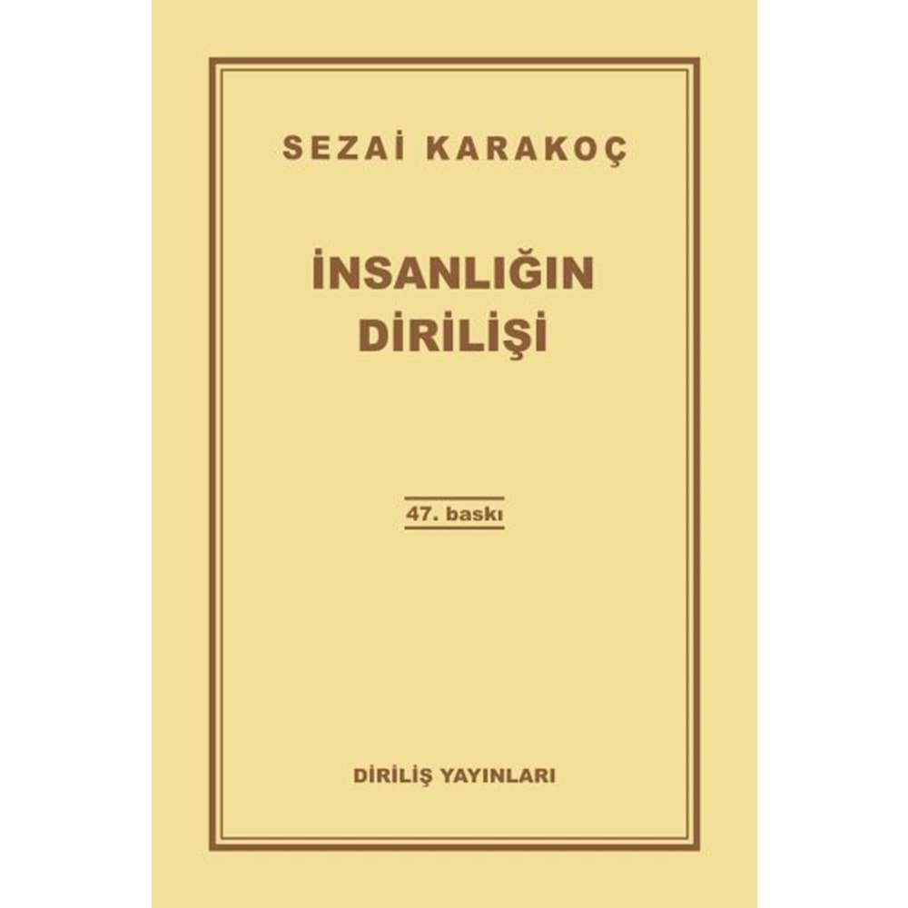 İNSANLIĞIN DİRİLİŞİ - SEZAİ KARAKOÇ - DİRİLİŞ