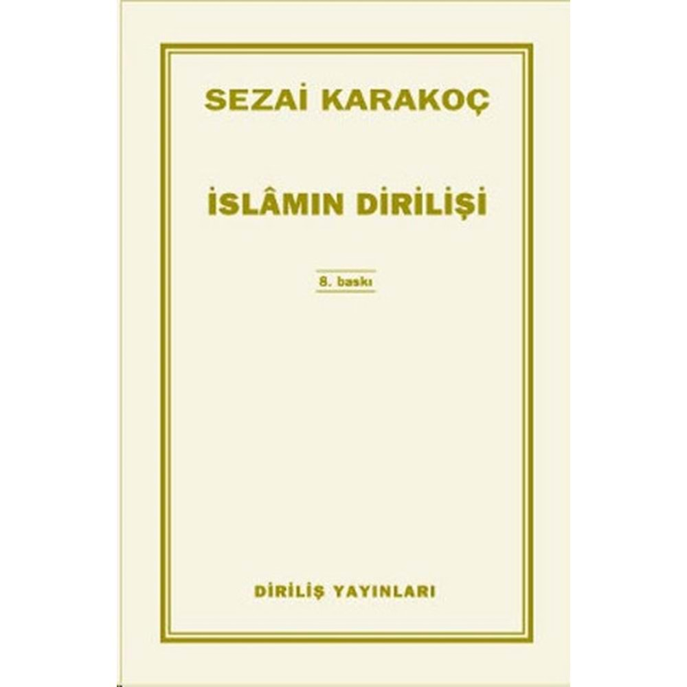 İSLAMIN DİRİLİŞİ - SEZAİ KARAKOÇ - DİRİLİŞ