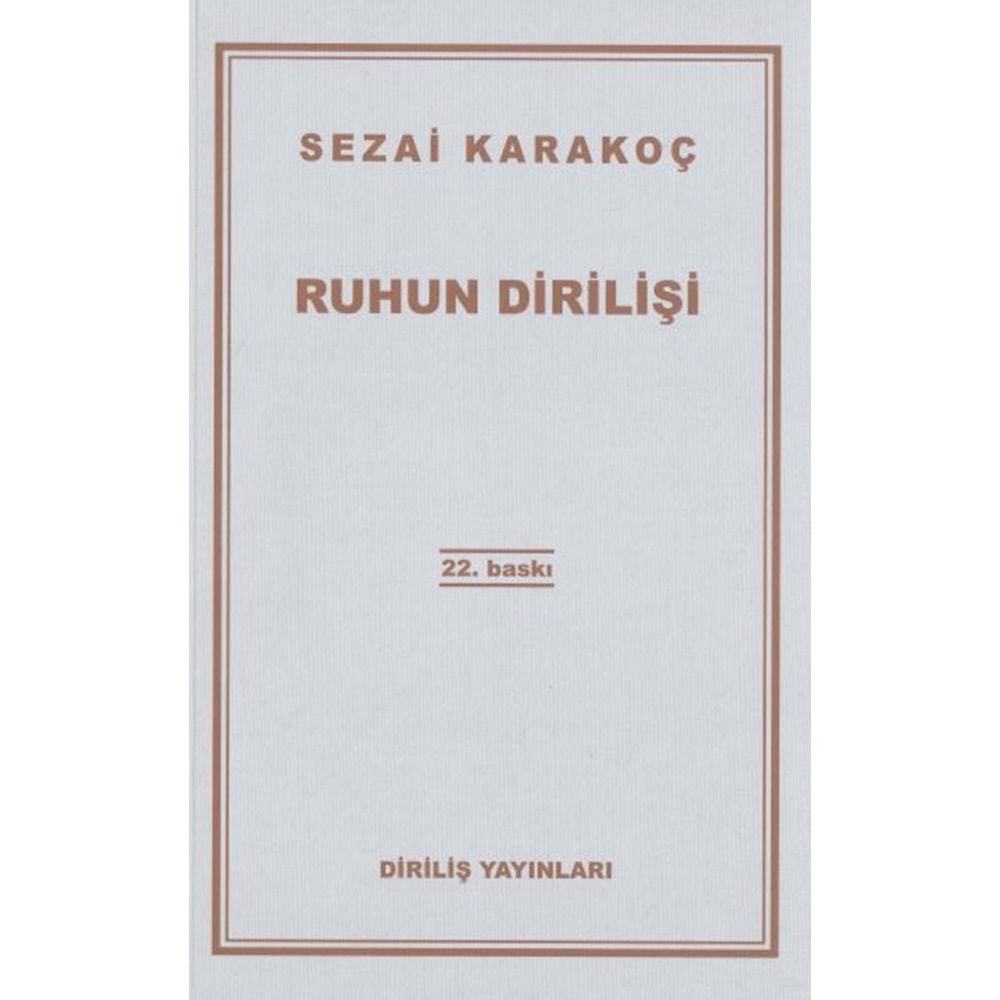 RUHUN DİRİLİŞİ - SEZAİ KARAKOÇ - DİRİLİŞ