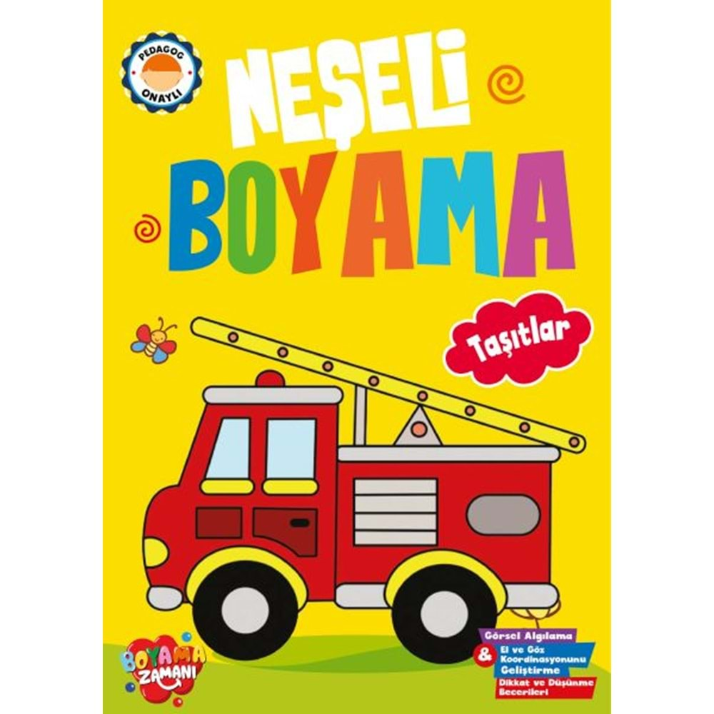 NEŞELİ BOYAMA TAŞITLAR-FATIMA GÜLBAHAR KARACA-BOYAMA ZAMANI