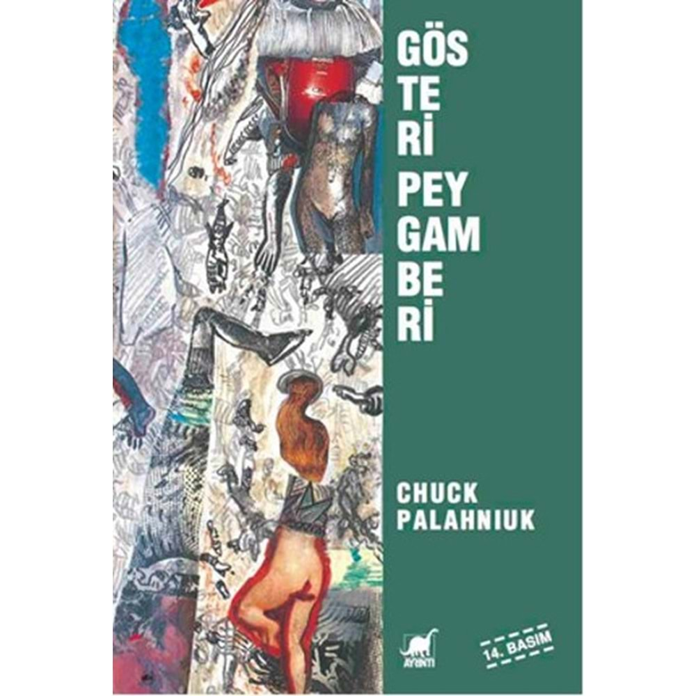 GÖSTERİ PEYGAMBERİ - CHUCK PALAHNIUK - AYRINTI