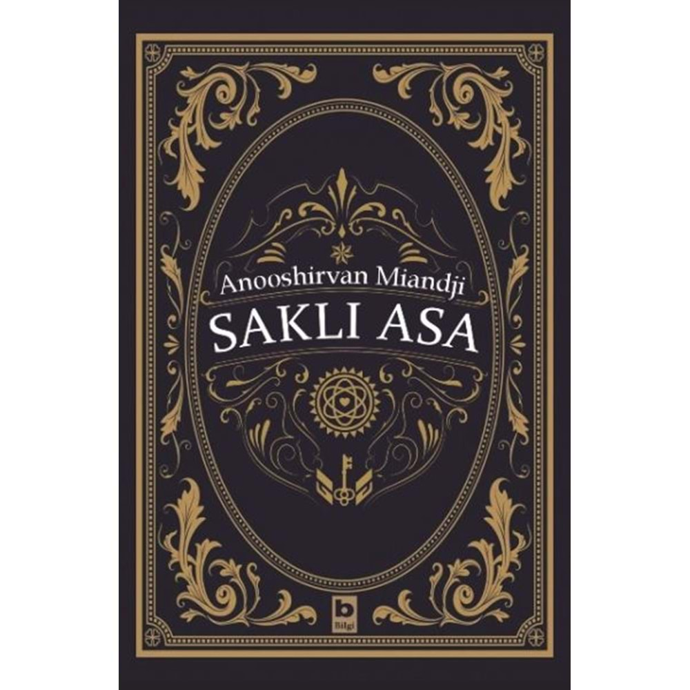 SAKLI ASA-ANOOSHİRVAN MİANDJİ-BİLGİ YAYINEVİ