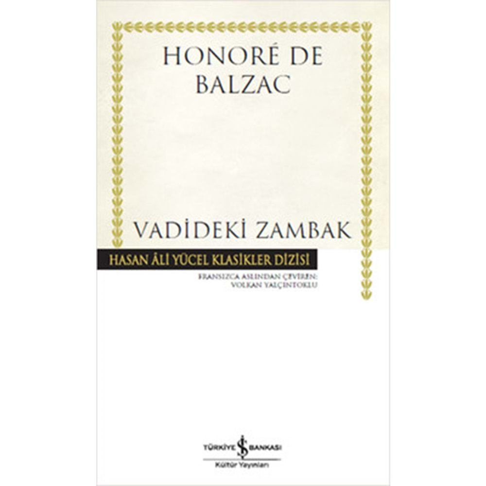 VADİDEKİ ZAMBAK-HONORE DE BALZAC-İŞ BANKASI