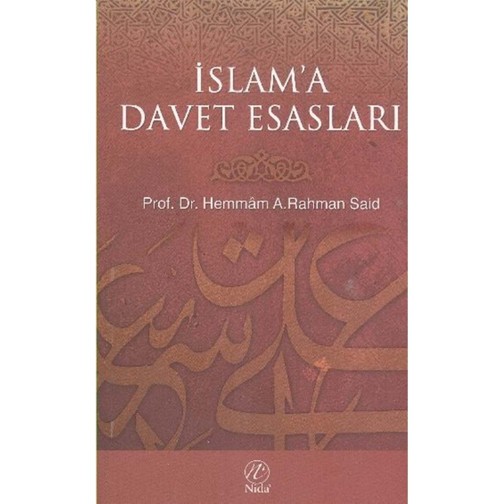 İSLAMA DAVET ESASLARI- HEMMAM A.RAHMAN SAİD- NİDA