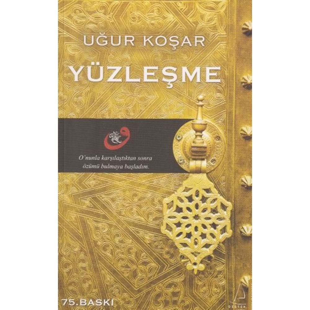 YÜZLEŞME-UĞUR KOŞAR-DESTEK