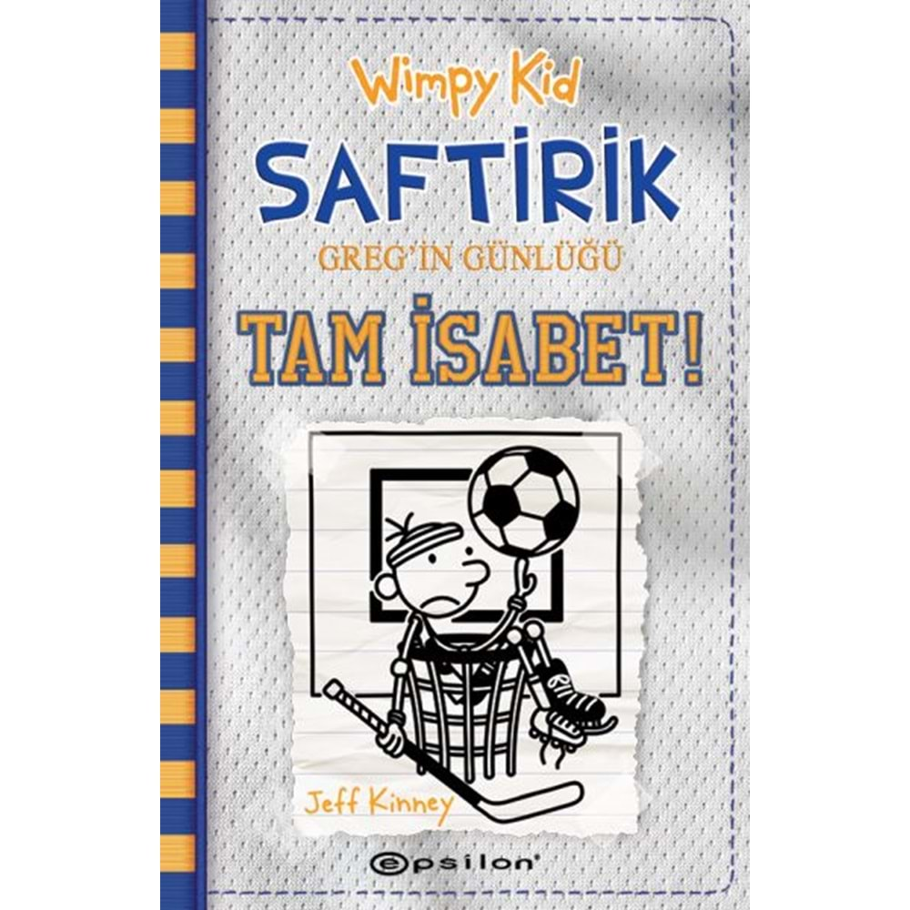 SAFTİRİK GREGİN GÜNLÜĞÜ 16-TAM İSABET-JEFF KINNEY-EPSİLON YAYINEVİ