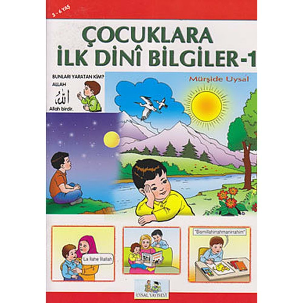 ÇOCUKLARA İLK DİNİ BİLGİLER-MÜRŞİDE UYSAL-UYSAL YAYINEVİ