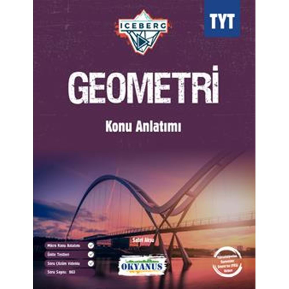 OKYANUS TYT İCEBERG GEOMETRİ KONU ANLATIMI