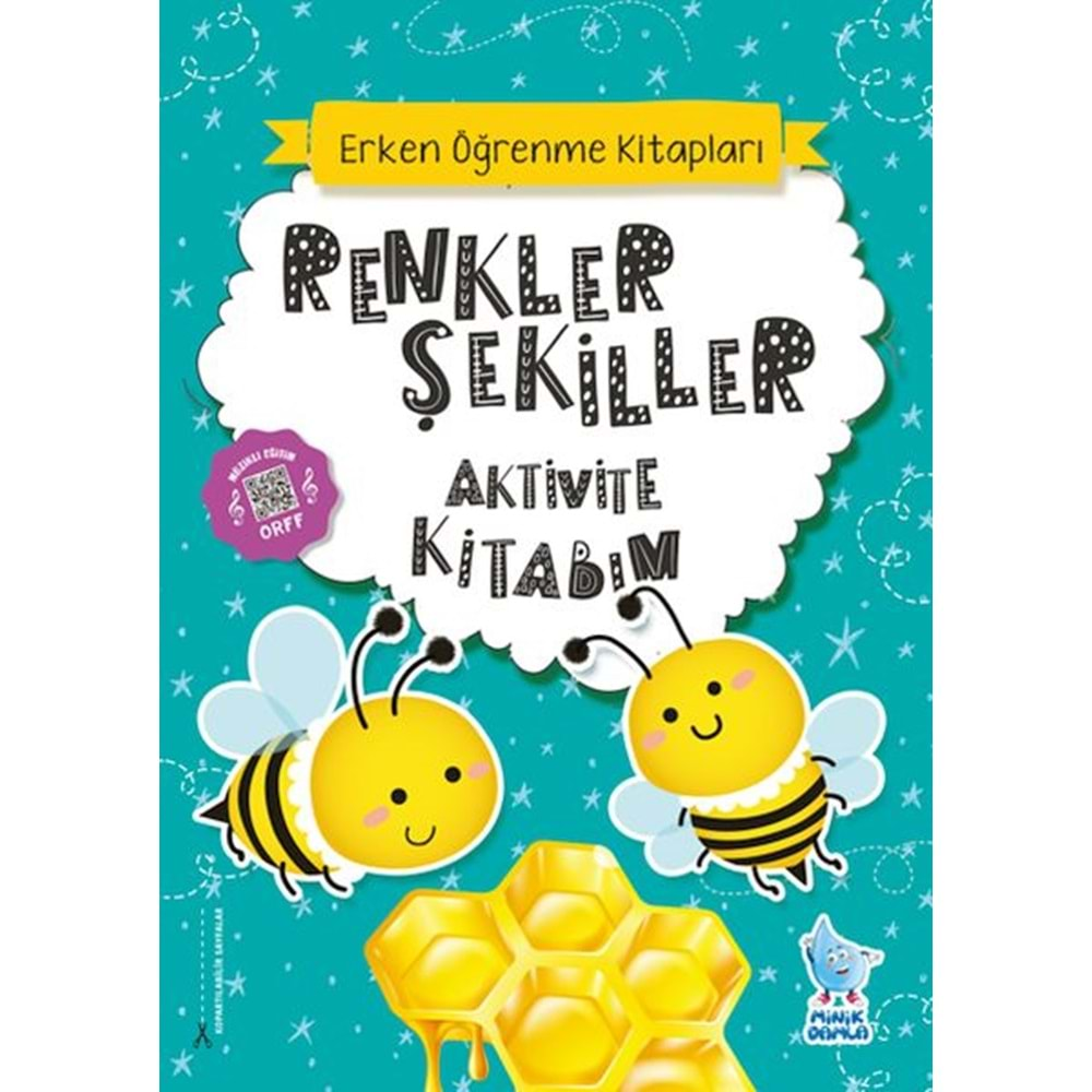 RENKLER ŞEKİLLER AKTİVİTE KİTABIM-RABİA NALAN ÇINAR-MİNİK DAMLA