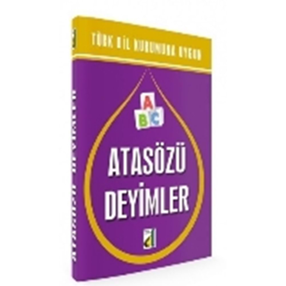 ATASÖZÜ DEYİMLER TÜRK DİL KURUMUNA UYGUN-ŞERİF BENEKÇİ-DAMLA YAYINEVİ