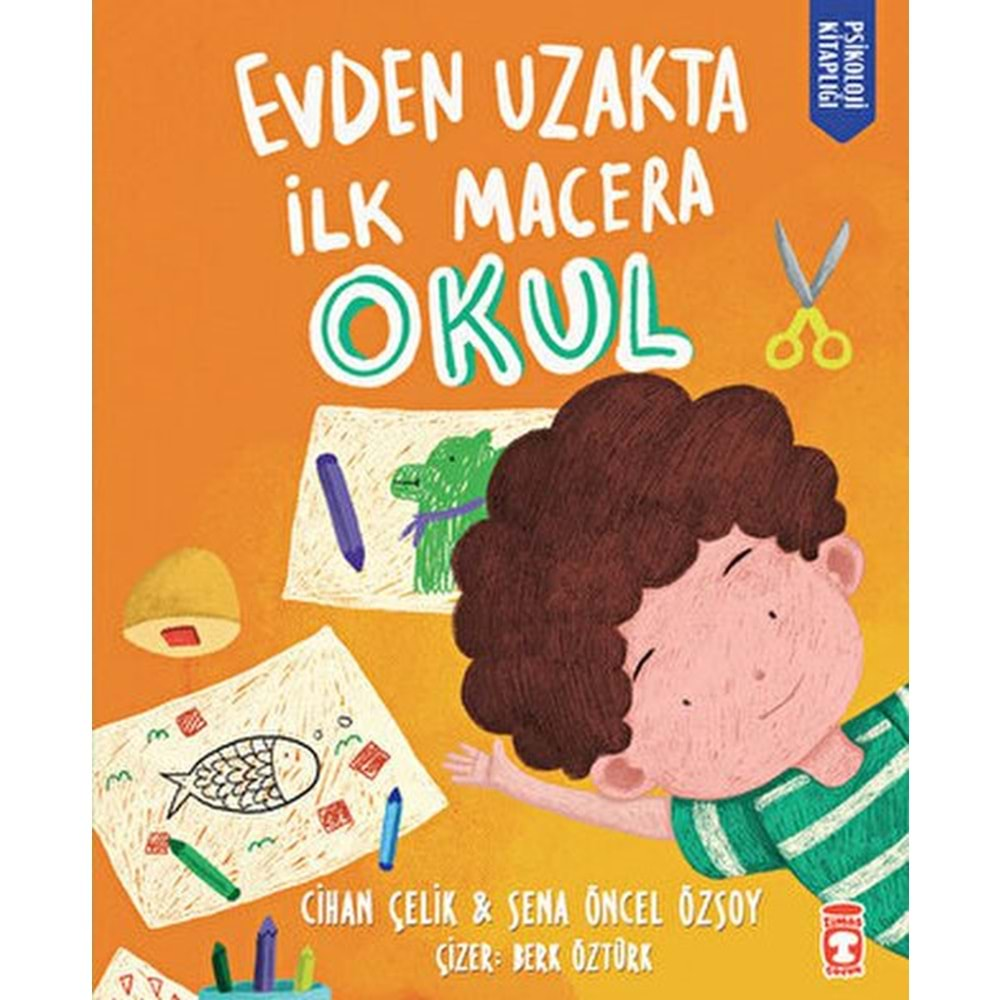 EVDEN UZAKTA İLK MACERA OKUL-CİHAN ÇELİK-SENA ÖNCEL ÖZSOY-TİMAŞ ÇOCUK