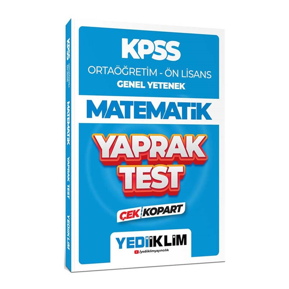 YEDİİKLİM KPSS 2024 ORTAÖĞRETİM ÖN LİSANS GENEL YETENEK MATEMATİK ÇEK KOPART YAPRAK TEST