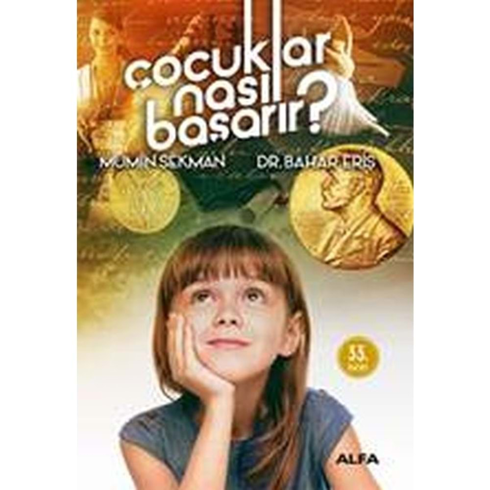 ÇOCUKLAR NASIL BAŞARIR-MÜMİN SEKMAN BAHAR ERİŞ-ALFA