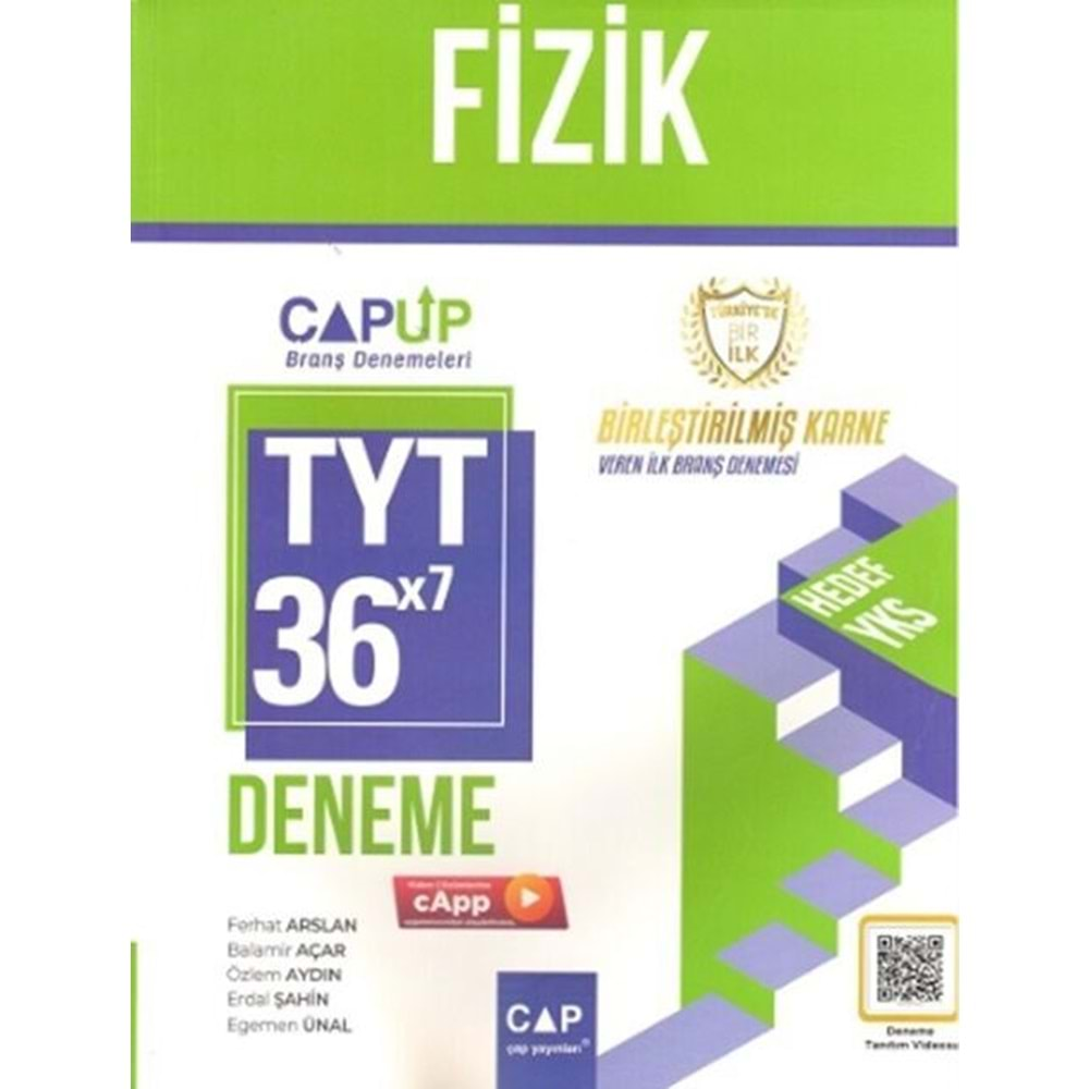 ÇAP TYT FİZİK 36*7 UP DENEME-2024