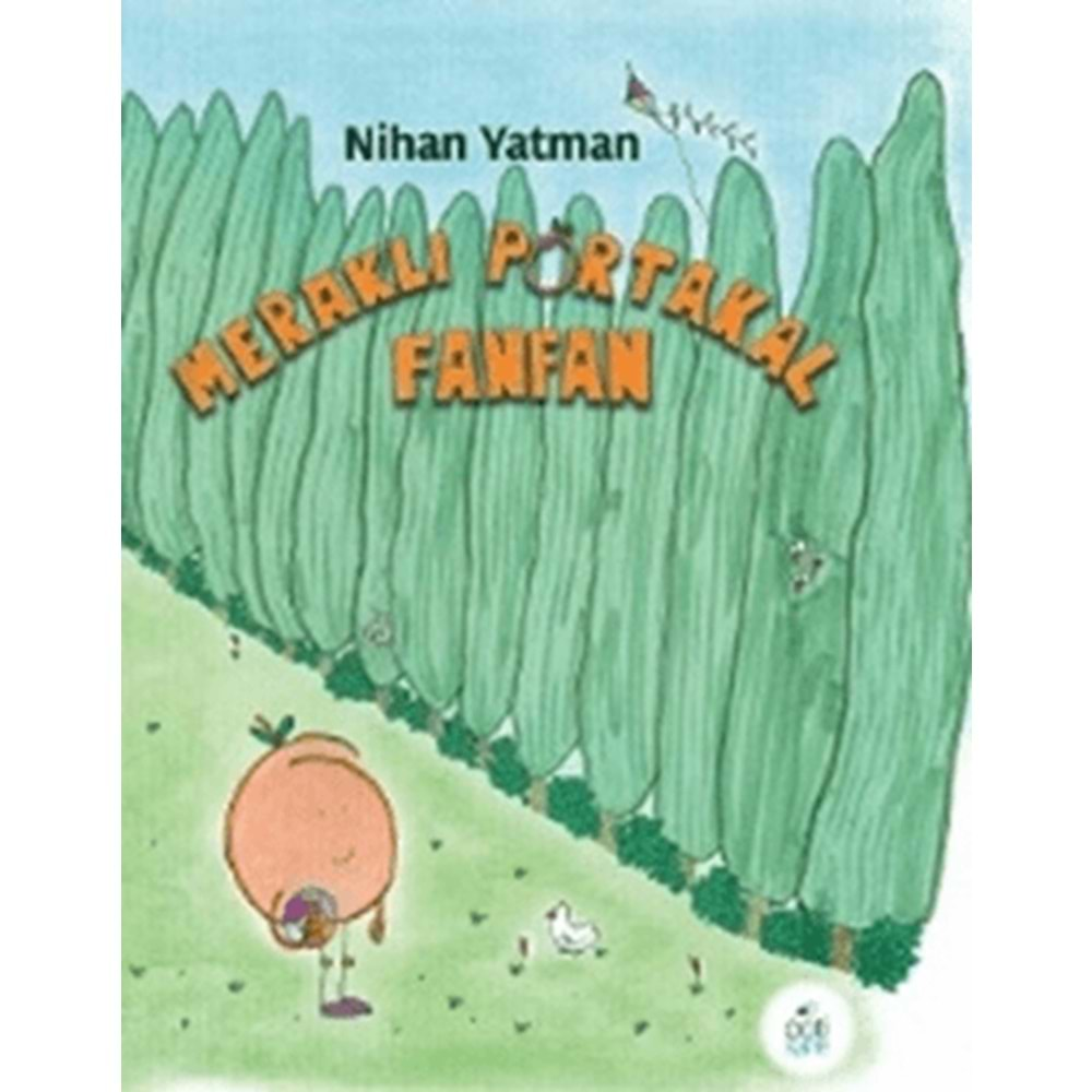 MERAKLI PORTAKAL FANFAN-NİHAN YATMAN-PÖTİKARE YAYINCILIK