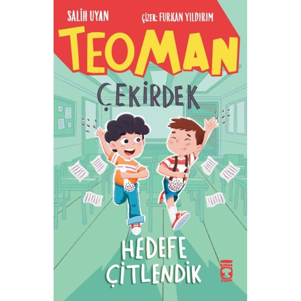 TEOMAN ÇEKİRDEK HEDEF ÇİTLENDİK-SALİH UYAN-TİMAŞ ÇOCUK