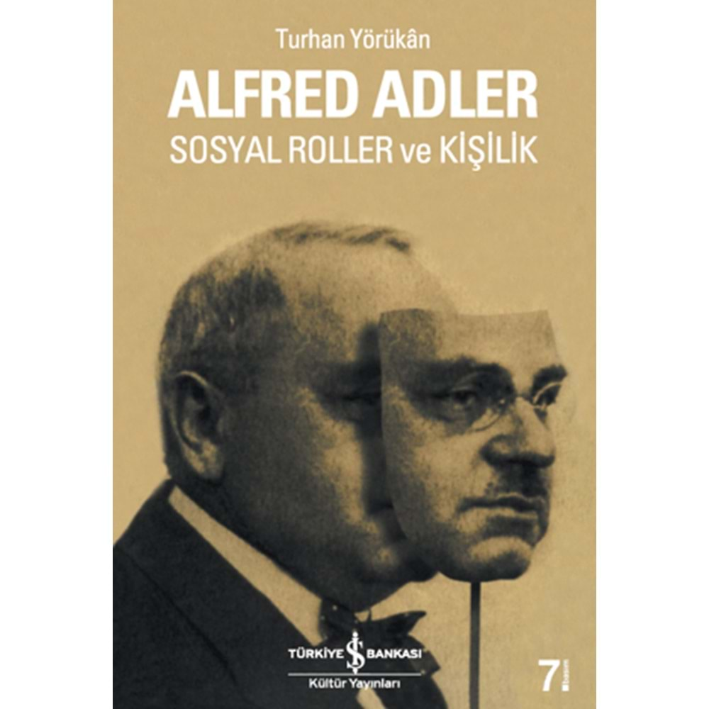 ALFRED ADLER SOSYAL ROLLER VE KİŞİLİK-TURHAN YÖRÜKAN-İŞ BANKASI KÜLTÜR YAYINLARI