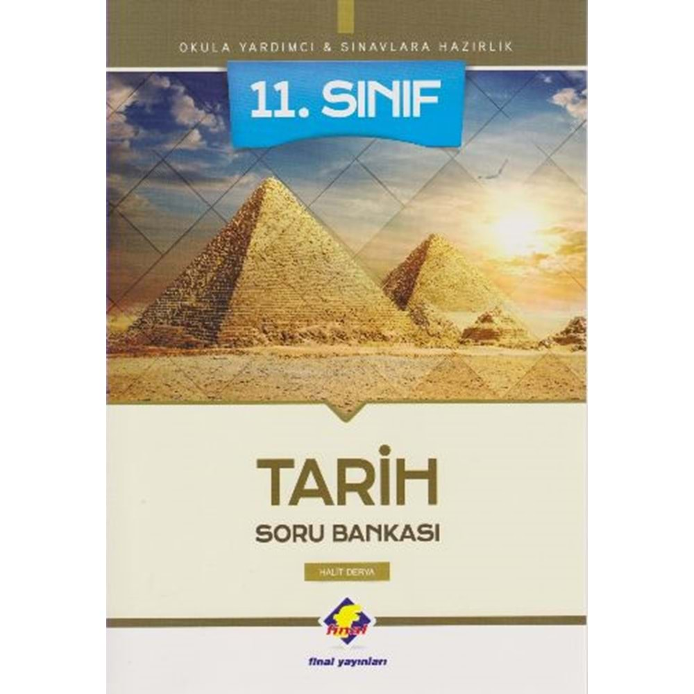 FİNAL 11.SINIF TARİH KONU ANLATIM SORU BANKASI