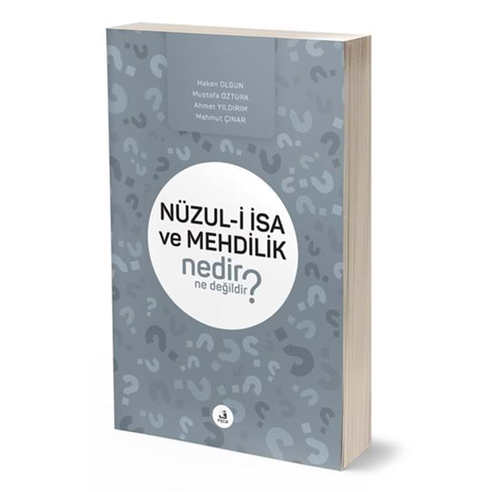 NÜZULİ İSA VE MEHDİLİK NEDİR NE DİĞİLDİR-HAKAN OLGUN & MUSTAFA ÖZTÜRK -FECR