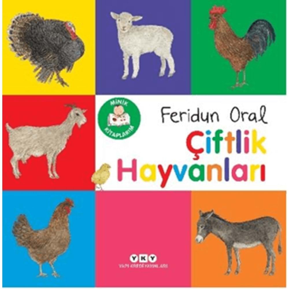 MİNİK KİTAPLARIM-ÇİFTLİK HAYVANLARI-FERİDUN ORAL-YAPI KREDİ YAYINLARI