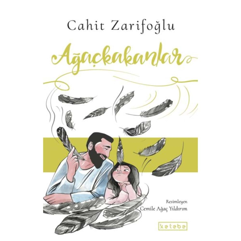 AĞAÇKAKANLAR-CAHİT ZARİFOĞLU-KETEBE YAYINLARI