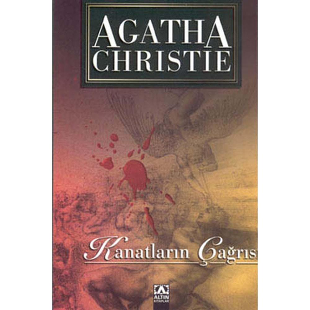 KANATLARIN ÇAĞRISI-AGATHA CHRISTIE-ALTIN