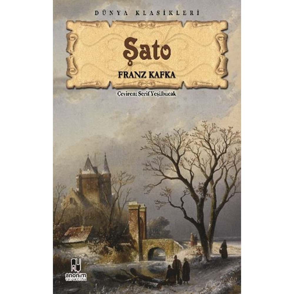 ŞATO-FRANZ KAFKA-ANONİM YAYINCILIK