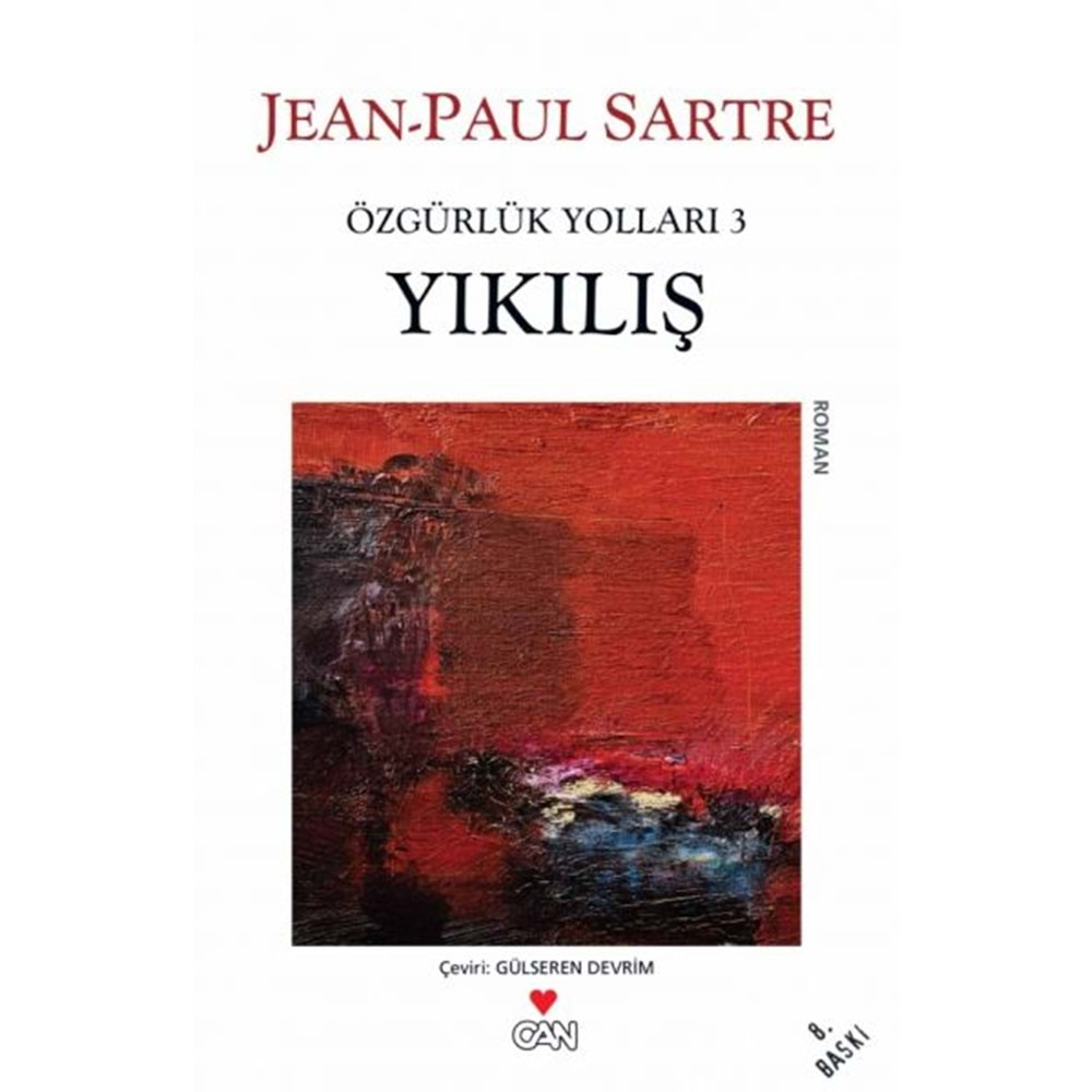 YIKILIŞ ÖZGÜRLÜK YOLLARI 3 JEAN-PAUL SARTRE CAN