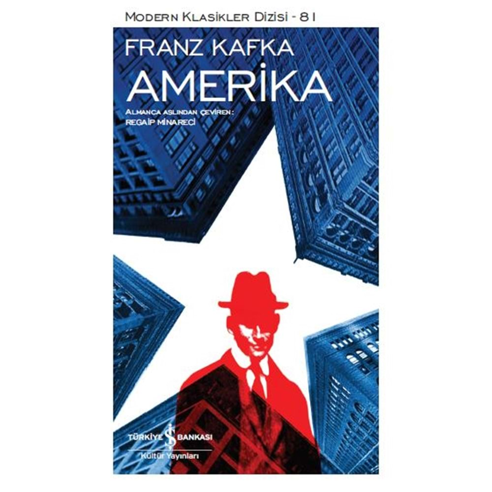 AMERİKA FRANZ KAFKA -İŞ BANKASI