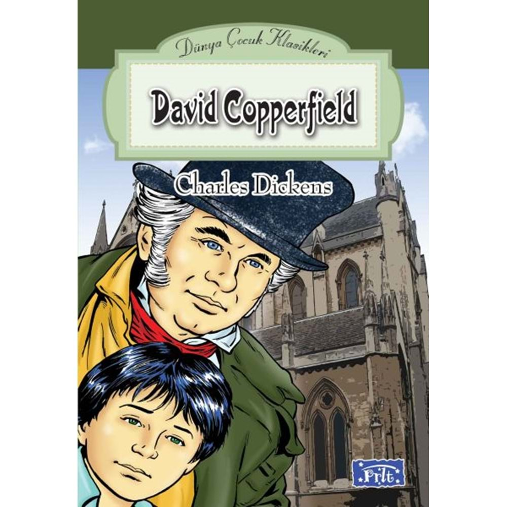 DÜNYA ÇOCUK KLASİKLERİ DİZİSİ DAVİD COPPERFİELD- CHARLES DİCKENS- PIRILTI YAYINLARI