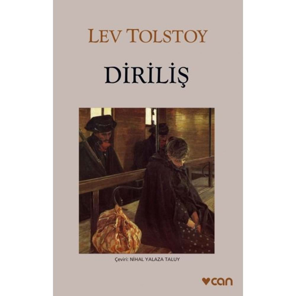 DİRİLİŞ- TOLSTOY- CAN