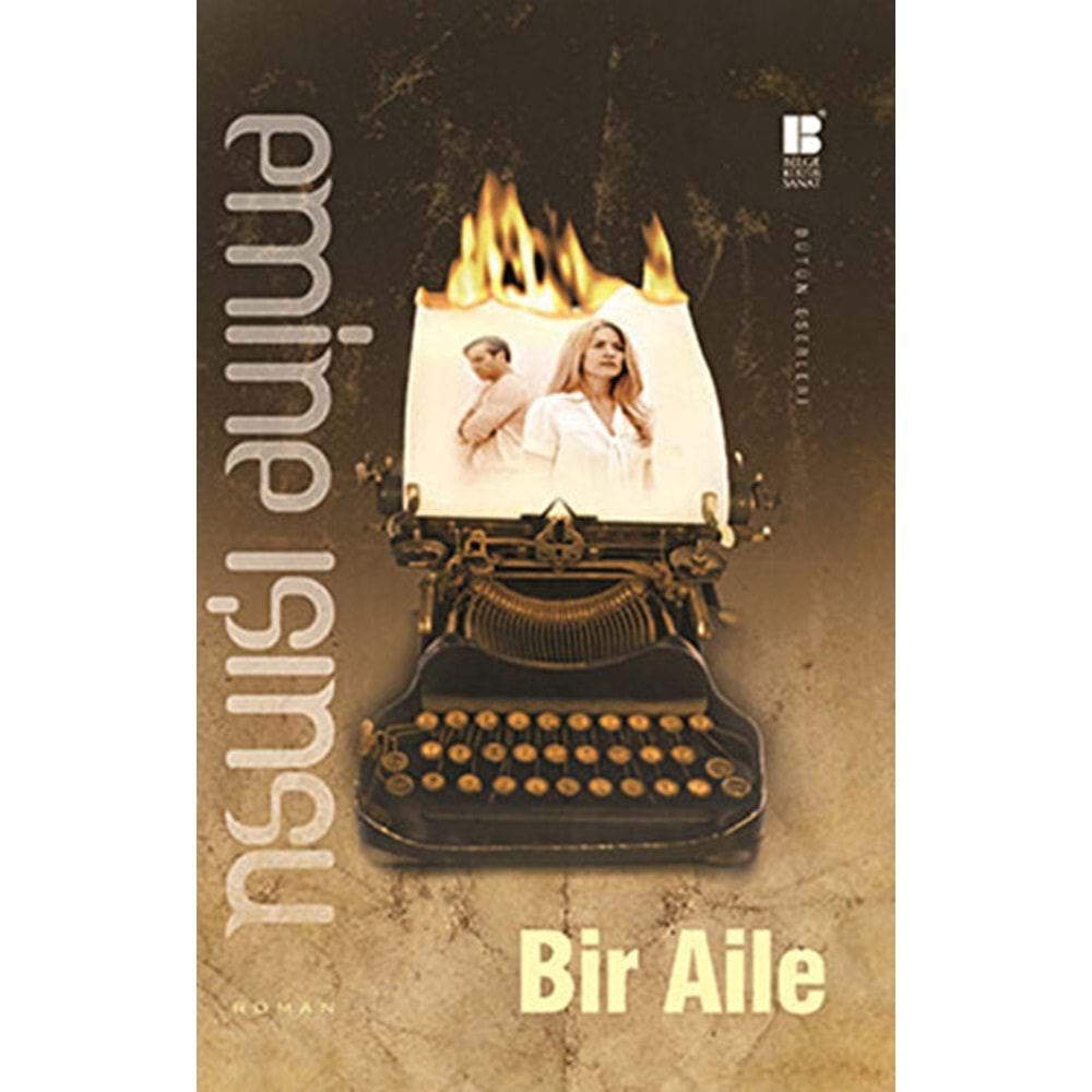 BİR AİLE - EMİNE IŞINSU - BİLGE KÜLTÜR