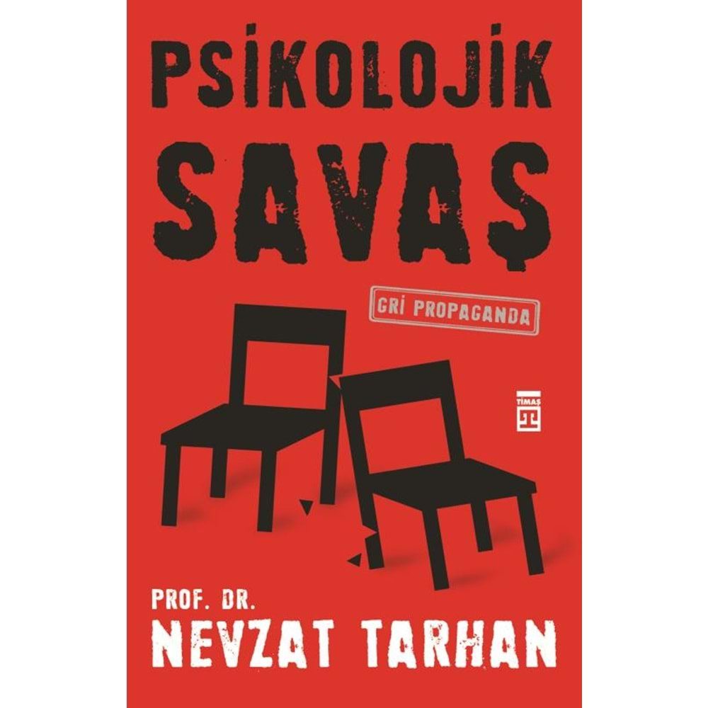 PSİKOLOJİK SAVAŞ NEVZAT TARHAN TİMAŞ