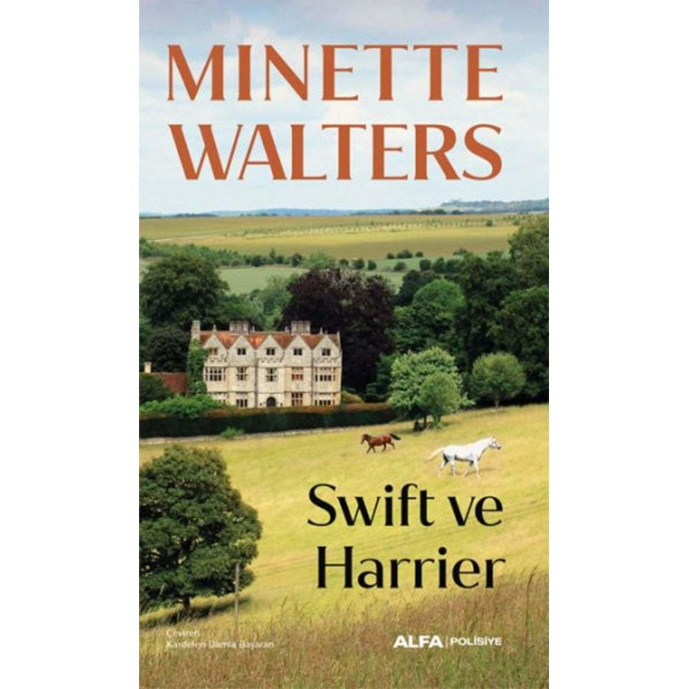 SWİFT VE HARRİER-MINETTE WALTERS-ALFA YAYINLARI