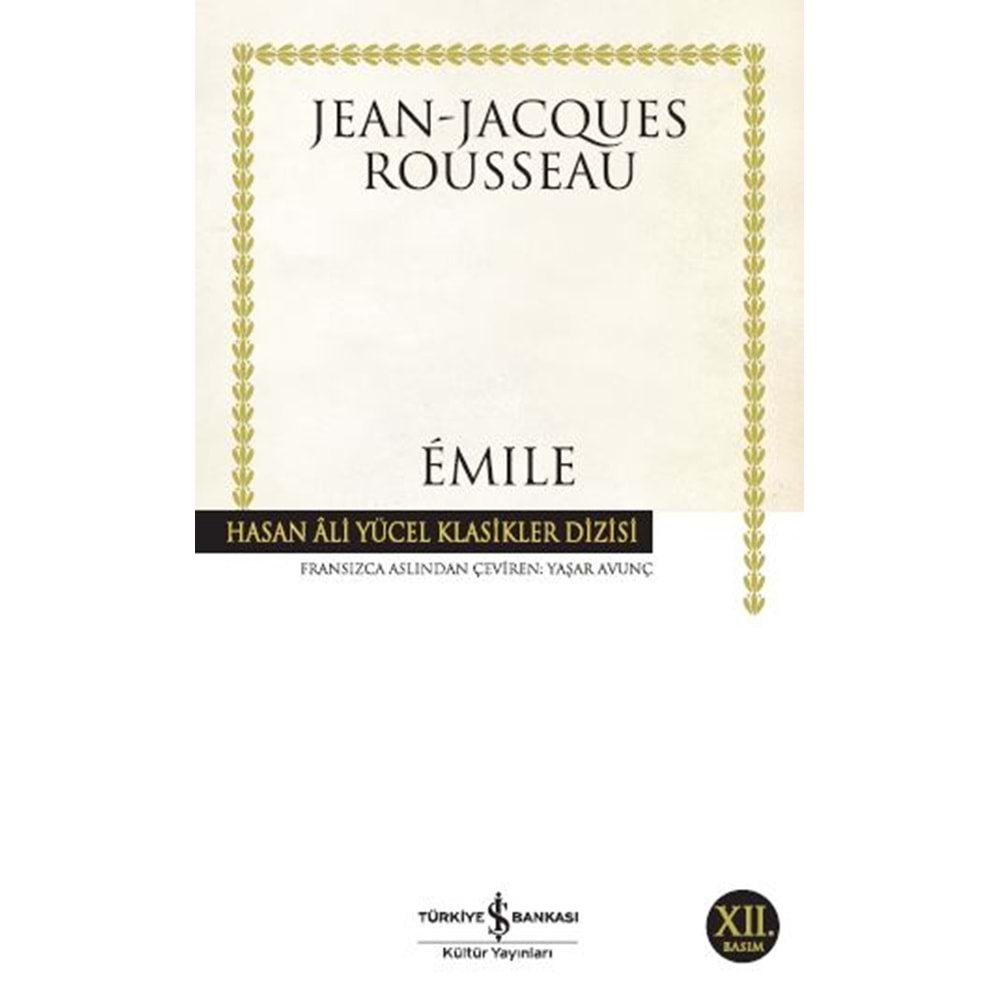 EMILE JEAN-JACQUES ROUSSEAU-İŞ BANKASI