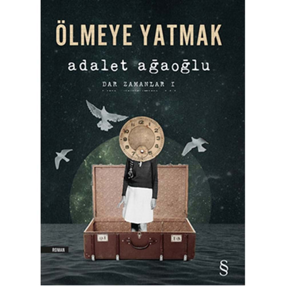 ÖLMEYE YATMAK- DAR ZAMANLAR 1 - ADALET AĞAOĞLU- EVEREST