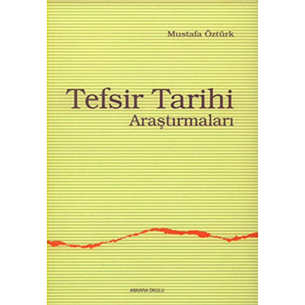 TEFSİR TARİHİ-MUSTAFA ÖZTÜRK-ANKARA OKULU