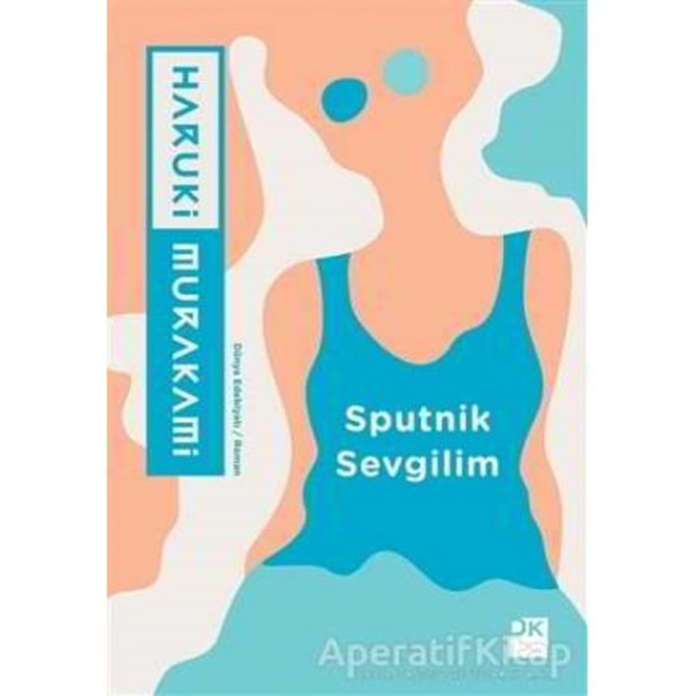 SPUTNİK SEVGİLİM-HARUKİ MURAKAMİ-DOĞAN KİTAP