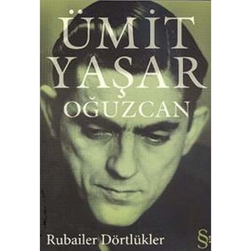 RUBAİLER DÖRTLÜKLER-ÜMİT YAŞAR OĞUZCAN-EVEREST YAYINLARI