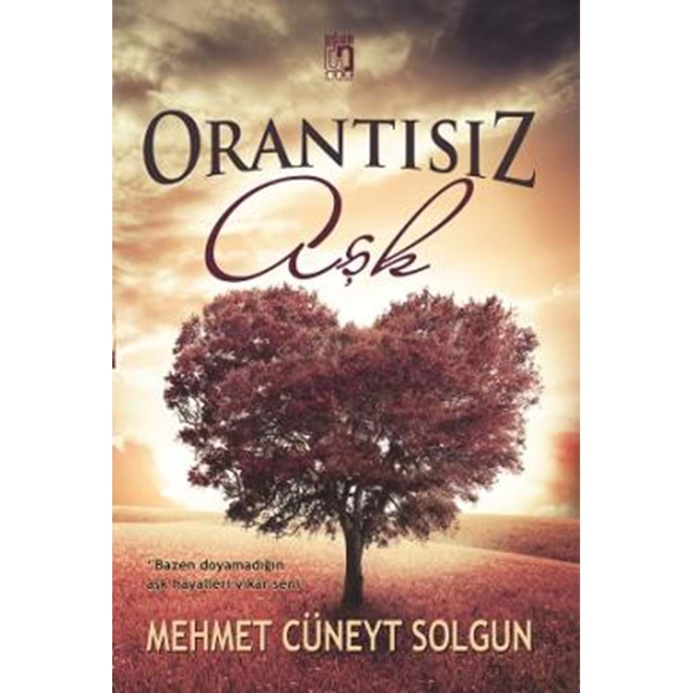 ORANTISIZ AŞK- MEHMET CÜNEYT SOLGUN- UĞUR TUNA