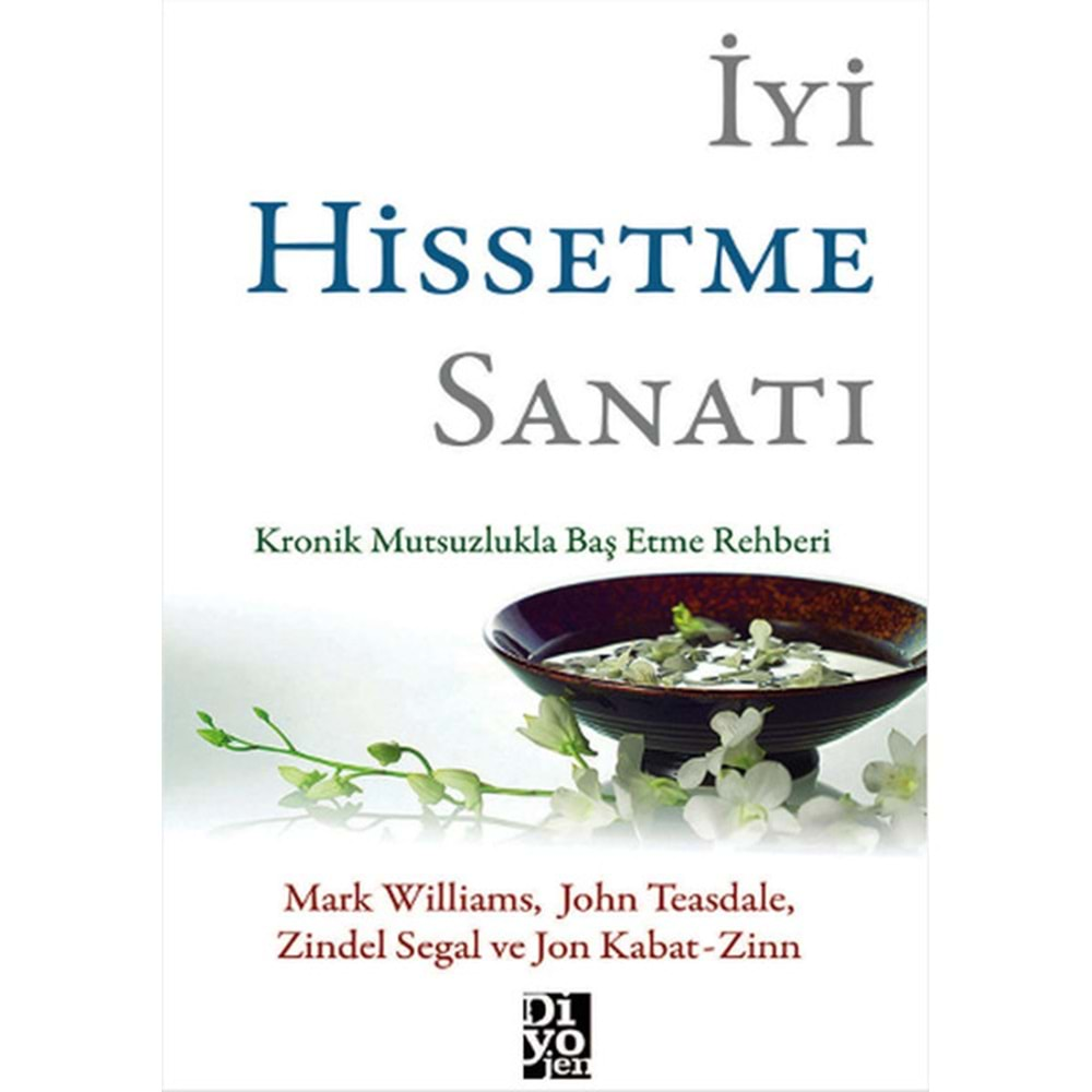 İYİ HİSSETME SANATI-JOHN KABAT ZİNN-DİYOJEN YAYINCILIK